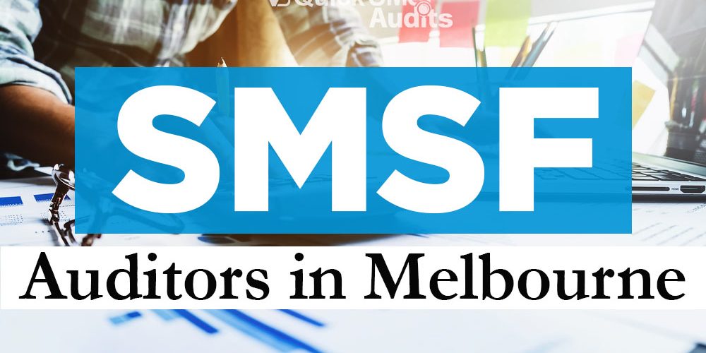 SMSF Auditors in Melbourne AU