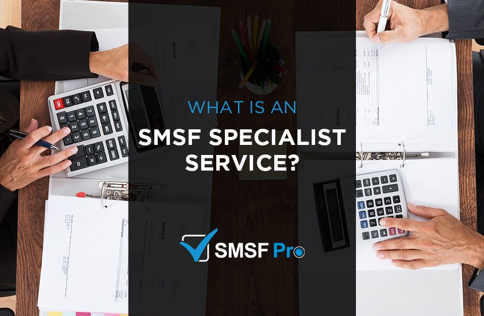 smsf specialist service