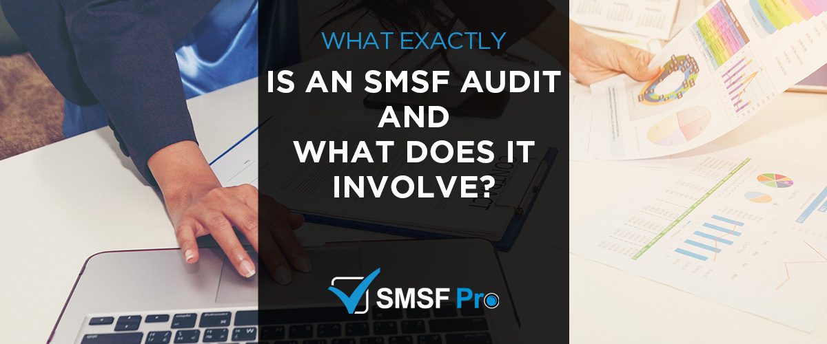 what is smsf audit